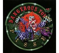 Dangerous Toys - Pissed