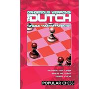 Dangerous Weapons: The Dutch (Everyman Chess Series)
