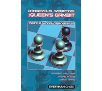 Dangerous Weapons The Queen’s Gambit: Dazzle Your Opponents! (Dangerous Weapons Series)