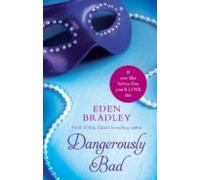 Dangerously Bad (ebook)