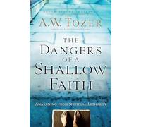 Dangers of a Shallow Faith: Awakening from Spiritual Lethargy