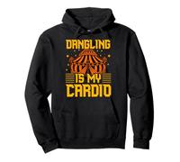 Dangling is my Cardio Circus Carnival Party Staff Payaso Sudadera con Capucha