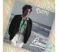 DANI FRANCO - Stasera il mare Innamorati Notte d'amore Torna bambina Ti amo perchè Romantici Se piangi amore