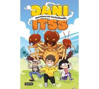 Dani Itss. Aventura en Curiosilandia (Jóvenes influencers)