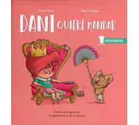 Dani quiere mandar | Javier Urra, Raúl Grabau