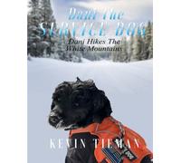 DANI "THE SERVICE DOG": Dani Hikes the White Mountains
