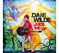 DANI WILDE - JUICE ME UP(IMPORT)
