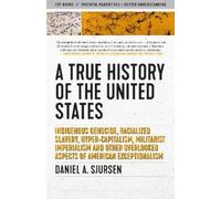 Daniel A. Sjurs A True History of the United Sta (Tapa blanda) (Importación USA)