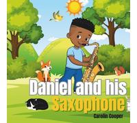 Daniel and his Saxophone