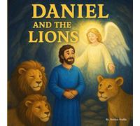 Daniel and The Lions Den