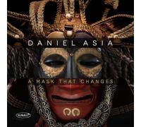 DANIEL ASIA - A MASK THAT CHANGES