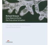 Daniel Barenboim And Chicago Symphony Orchestra - Elatus - Strauss : Eine Alpensinfonie Op. 64