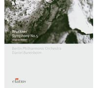Daniel Barenboim & Berlin Philharmonic Orchestra - Bruckner : Symphony No.5 - Elatus