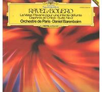 DANIEL BARENBOIM - Maurice Ravel · Orchestre De Paris · Daniel Barenboim - Bolero · La Valse · Pavane Pour Une Infante Défunte · Daphnis Et Chloé: Suite No. 2 - Deutsche Grammophon - 2532 041