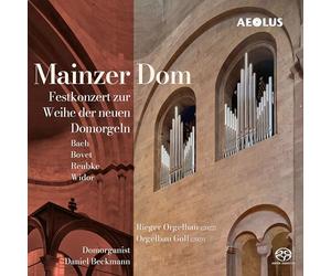 Daniel Beckmann - Mainz Cathedral: Festive Concert for the Consecration of the new Catherdral Organs