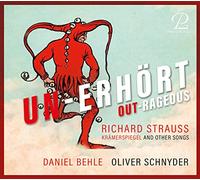 Daniel Behle (Tenor) - Un-Erhört-Out-Rageous Krämerspiegel and Othersongs