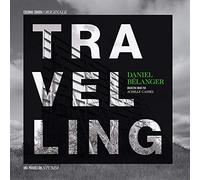 Daniel Belanger - Travelling