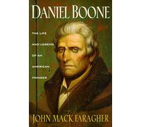 Daniel Boone: The Life and Legend of an American Pioneer (An Owl Book) [Idioma Inglés]