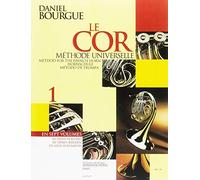 Daniel bourgue: le cor methode universelle - vol.1