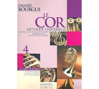 Daniel Bourgue: Le Cor Méthode Universelle Vol.4 (Horn). Partituras para Corneta