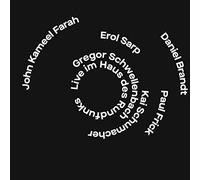 Daniel Brandt / John Kameel Farah /Paul Frick / Erol Sarp / Kai Schumacher / Gregor Schwellenbach - Live im Haus des Rundfunks [Vinilo]