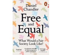 Daniel Chandler Free and Equal (Tapa blanda)