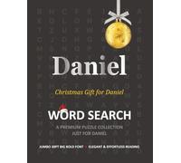 Daniel Christmas Gift Personalized Word Search Book with Extra-Large 30pt Print for Adults and Seniors: Easy to Read Festive Present featuring Themed ... Christmas Word Search Puzzle Books Series)