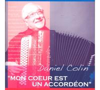 Daniel Colin - Mon Coeur Est Un Accordéon