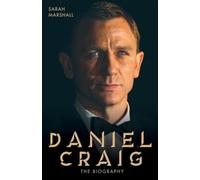 Daniel Craig - The Biography