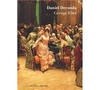 Daniel Deronda | George Eliot, Catalina Martínez Muñoz