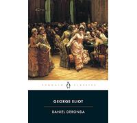 Daniel Deronda (Penguin Classics)