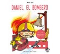 Daniel El Bombero (en Letra Mayuscula Y De Imprenta)