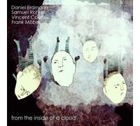 Daniel Erdmann & Samuel Rohrer : From the inside of a cloud.