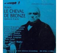 Daniel Francois Esprit Auber - Cheval de Bronze (Historical Live Recording, Paris, 1979) (Complete Opera) (2 CD)