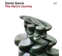 Daniel Garcìa - The Hero'S Journey CD