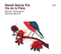 Daniel García Trio – Vía de la Plata – CD – Importación USA