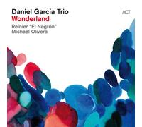 Daniel Garciá Trio - Wonderland