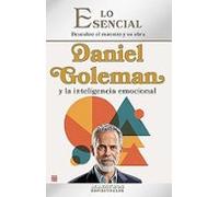 Daniel Goleman Y La Inteligencia Emocional