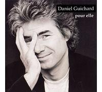 Daniel Guichard - Pour elle
