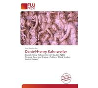 Daniel-Henry Kahnweiler: Daniel-Henry Kahnweiler, Art dealer, Pablo Picasso, Georges Braque, Cubism, Stock broker, André Derain