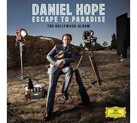 Daniel Hope - Escape To Paradise