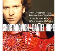 Daniel Hope - Shostakovich:Violin No.1&2