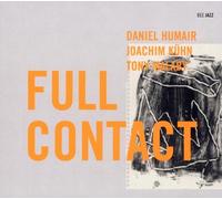 Daniel Humair & Joachim Kuhn & Tony Malaby - Full Contact