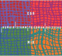 Daniel Humair & marvin stamm & david friedman & sébastien boisseau - Ear Mix