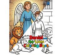 Daniel in the Lions’ Coloring Book: A Faith-Filled Bible Story Coloring Book with Scripture Verses for Kids Ages 4-10 (Bible Stories Coloring Series)