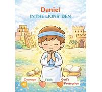 DANIEL IN THE LIONS’ DEN