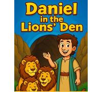DANIEL IN THE LIONS' DEN