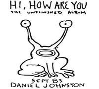 Daniel johnston - Hi how are you [Vinilo]