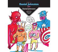 Daniel Johnston (Sexto Piso Ilustrado)