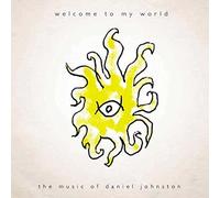 Daniel Johnston - Welcome To My World [Vinilo]